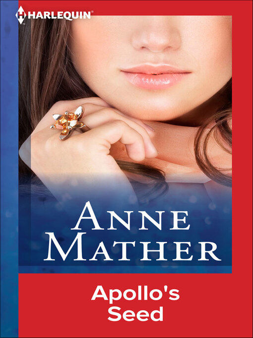 Title details for Apollo's Seed by Anne Mather - Available
